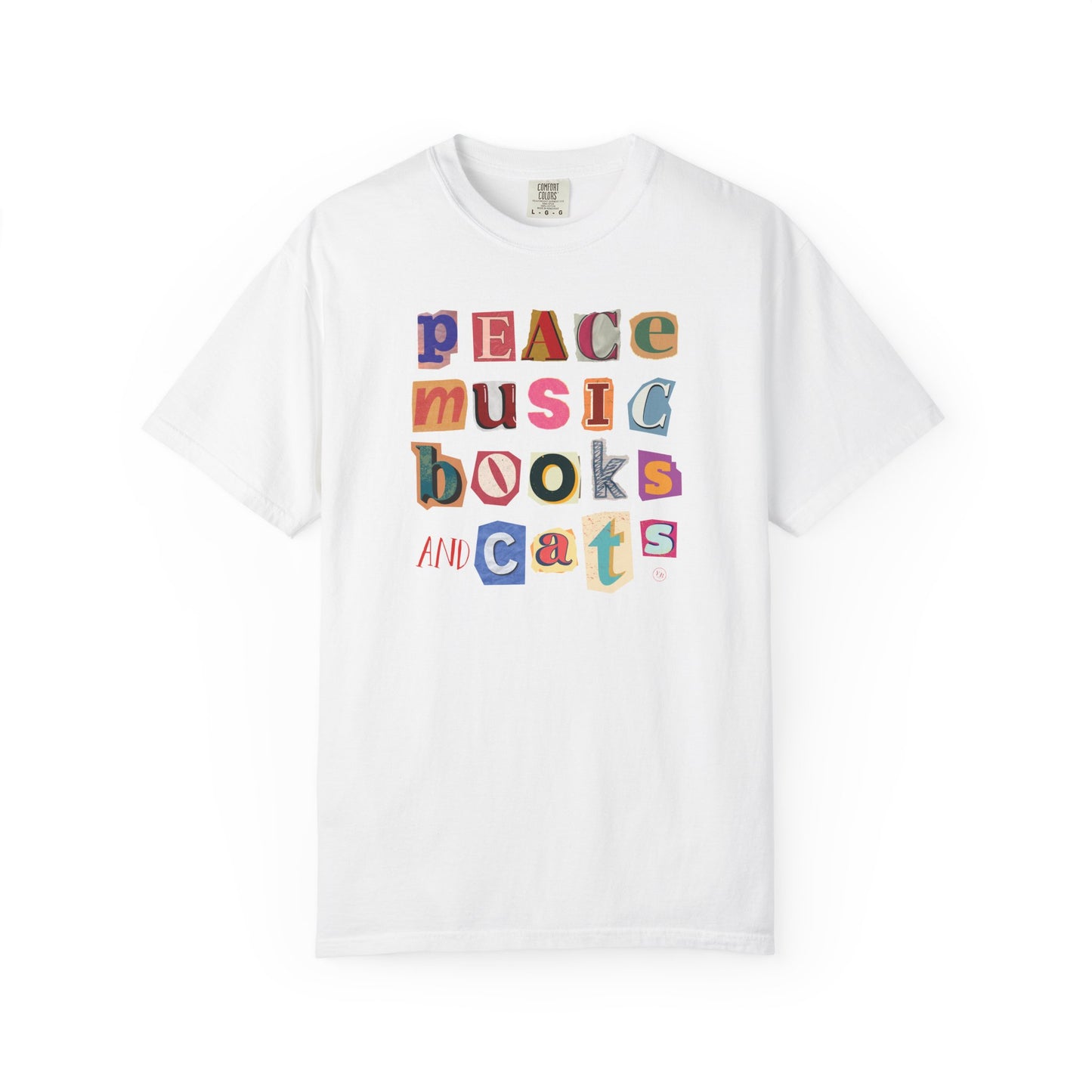 Peace, Music, Books & Cats Unisex Garment-Dyed T-shirt