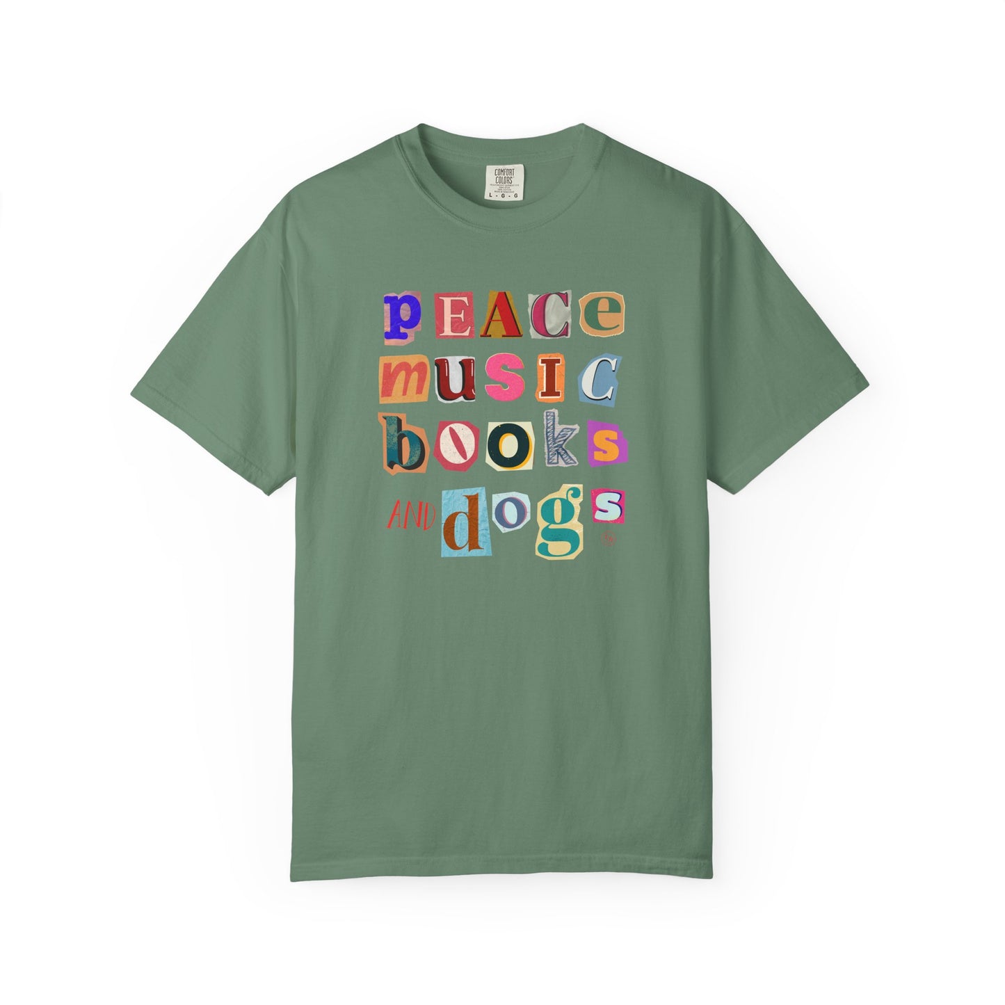 Peace, Music, Books & Dogs Unisex Garment-Dyed T-shirt