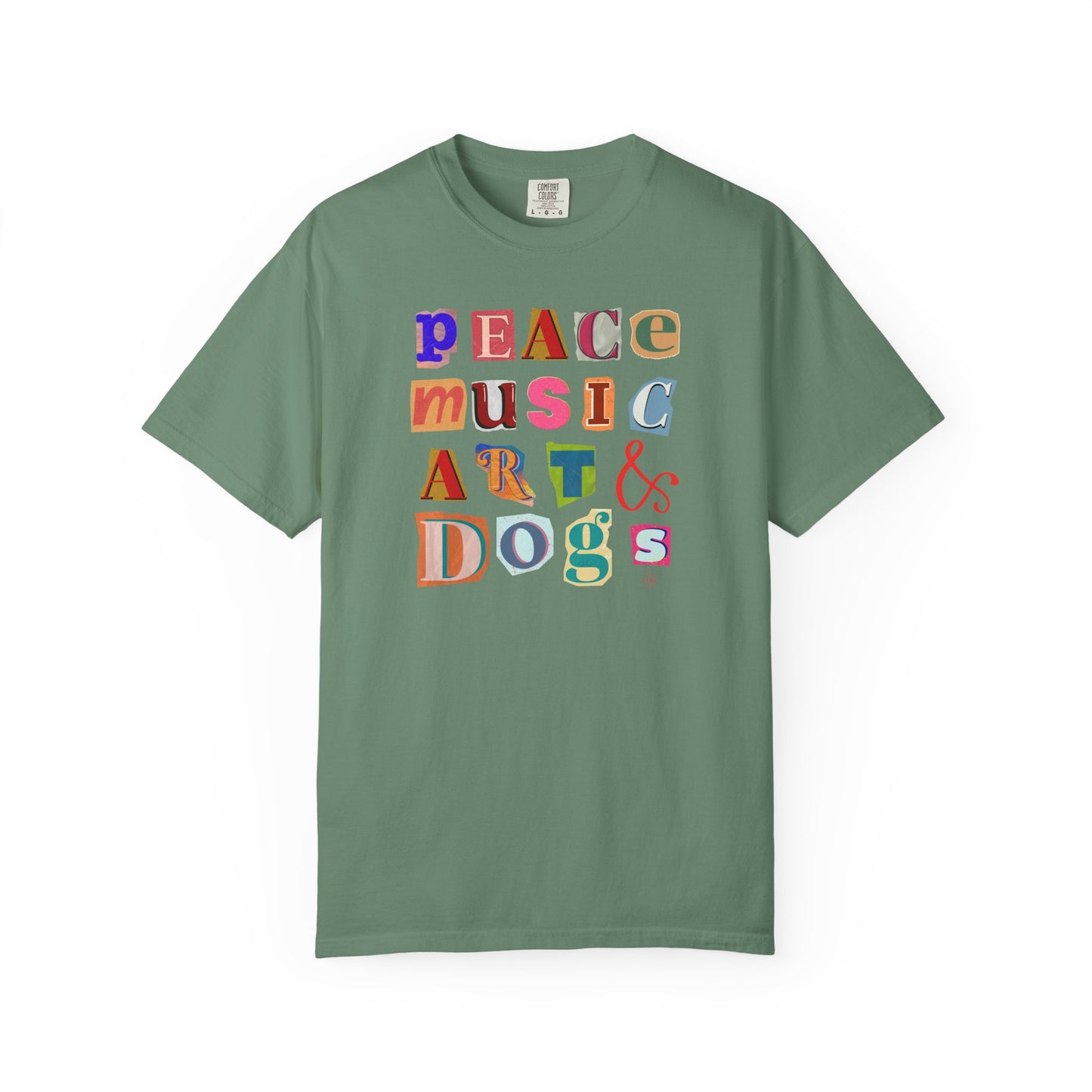 Peace, Music, Art & Dogs Unisex Garment-Dyed T-shirt