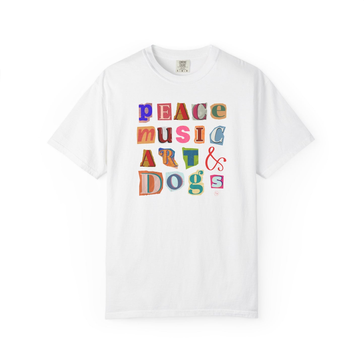 Peace, Music, Art & Dogs Unisex Garment-Dyed T-shirt