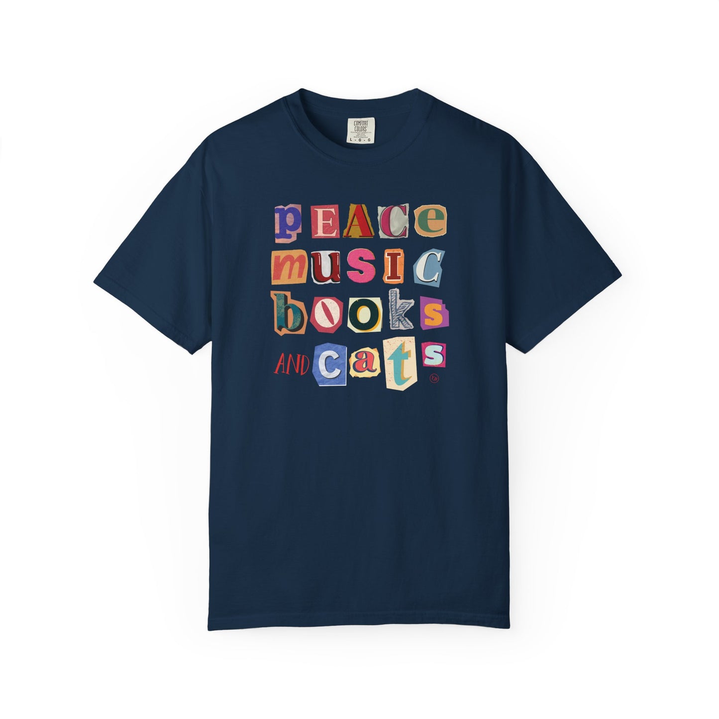 Peace, Music, Books & Cats  Unisex Garment-Dyed T-shirt