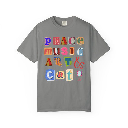 Peace, Music, Art & Cats Unisex Garment-Dyed T-shirt