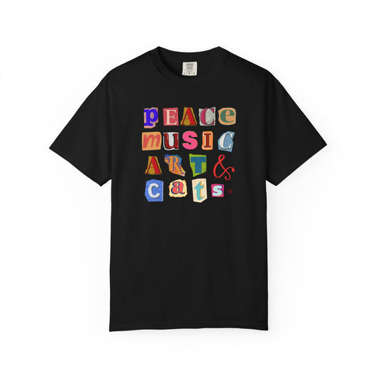 Peace, Music, Art & Cats Unisex Garment-Dyed T-shirt